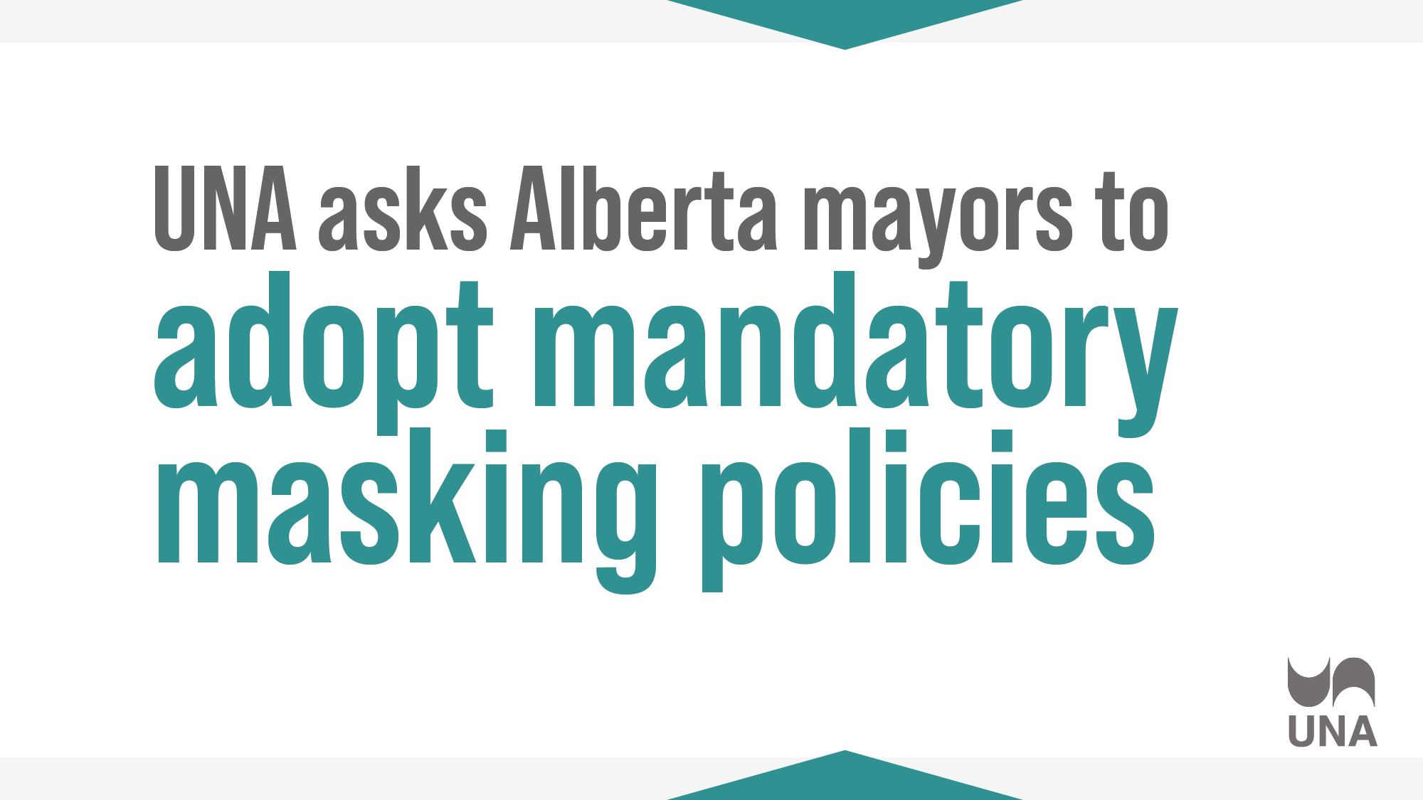 UNA asks Alberta mayors to adopt mandatory masking policies - UNA