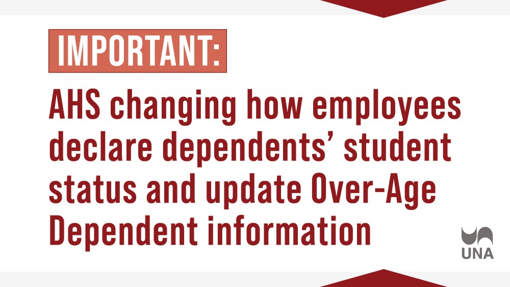AHS changing how employees declare dependents student status and