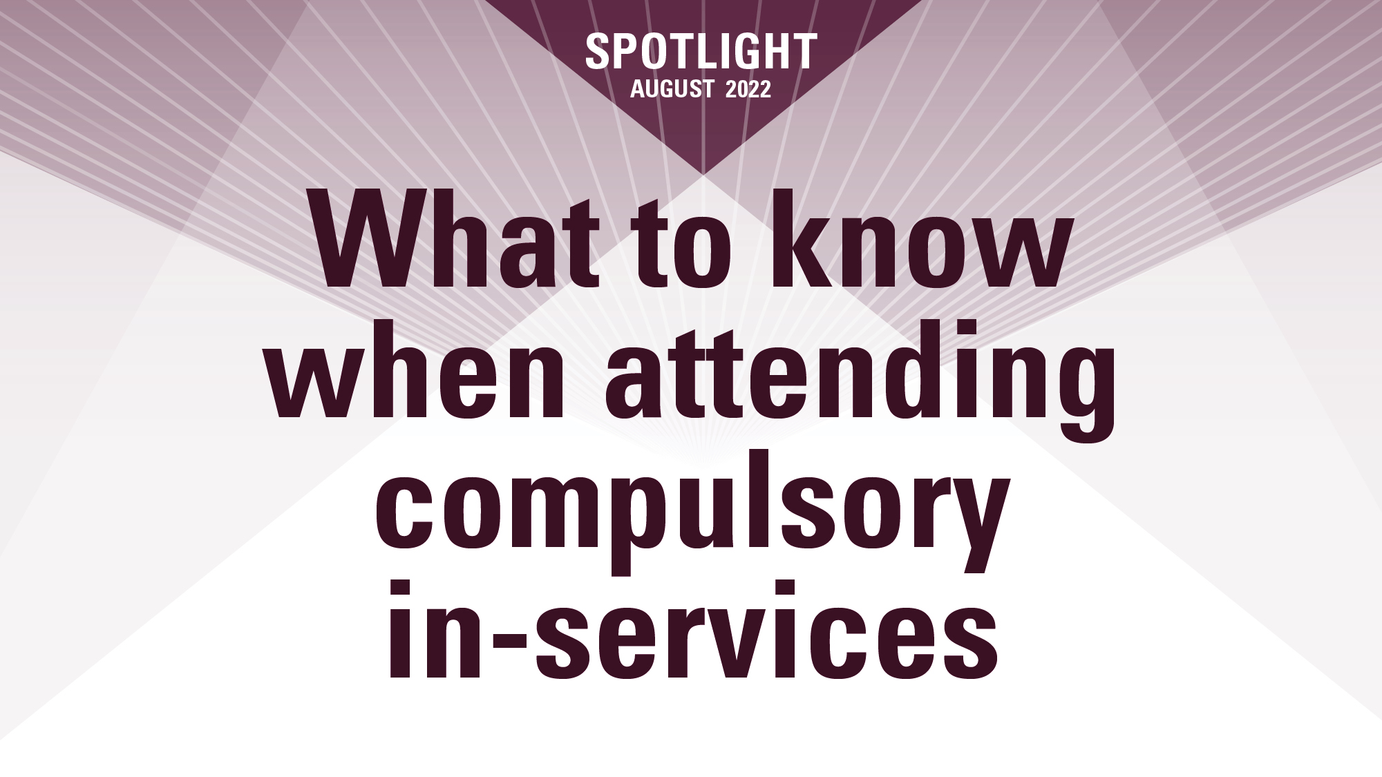 What to know when attending compulsory in-services - UNA